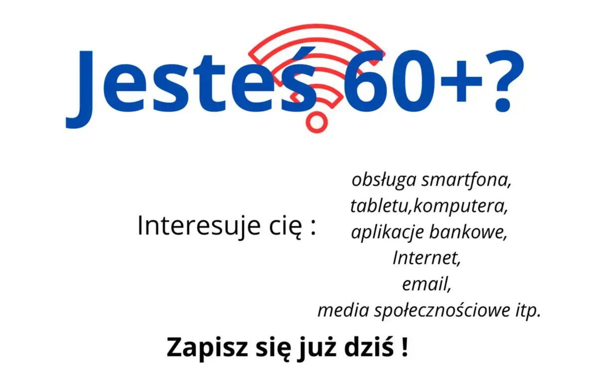 Zdjęcie do Jesteś &quot;60+&quot; ? Te zajęcia są dla ciebie ... Zapisz się już...
